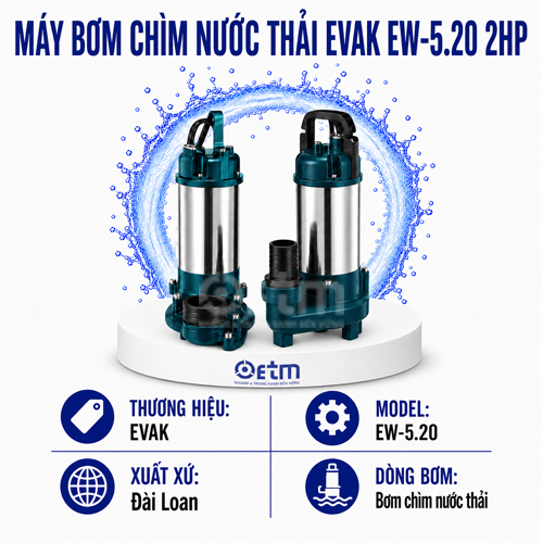 Máy bơm chìm nước thải Evak EW-5.20 2HP